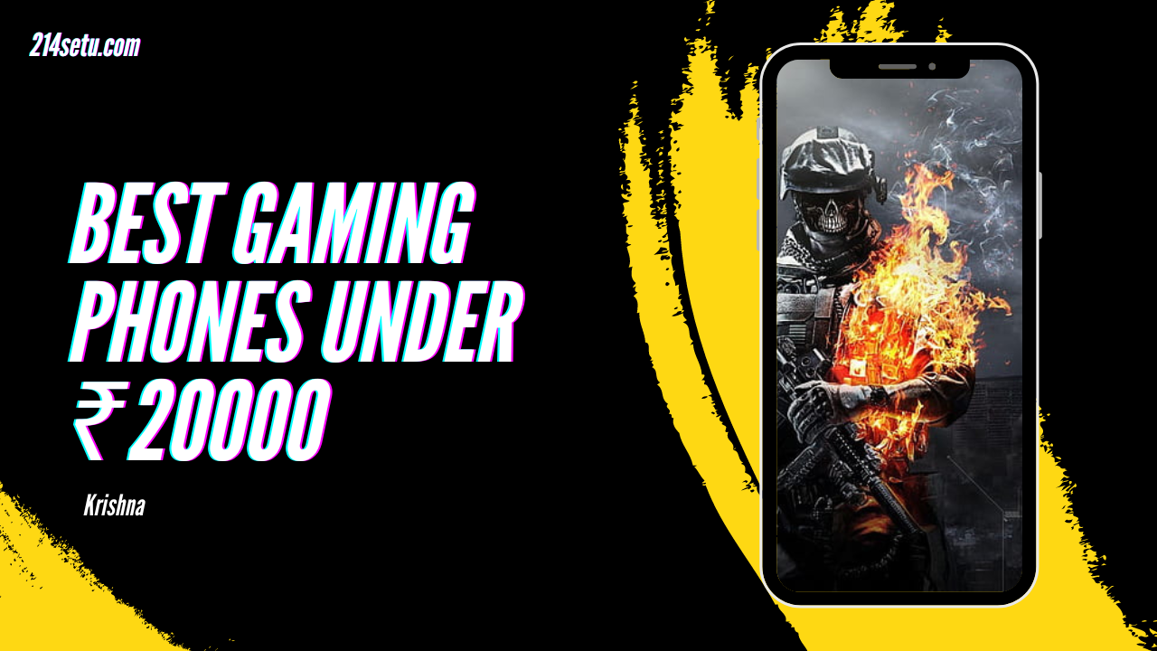 Best gaming phones to buy under ₹20000 in 2024