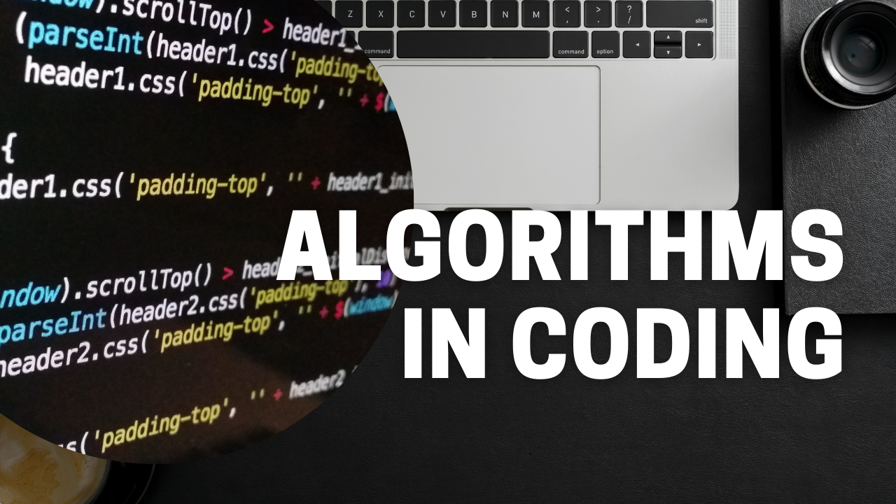 How Coding Algorithms works you need to know