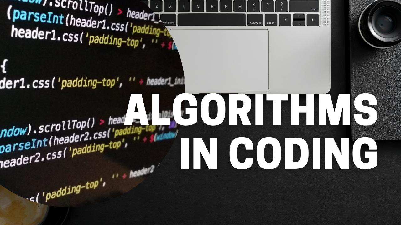 How Coding Algorithms works you need to know - 214setu