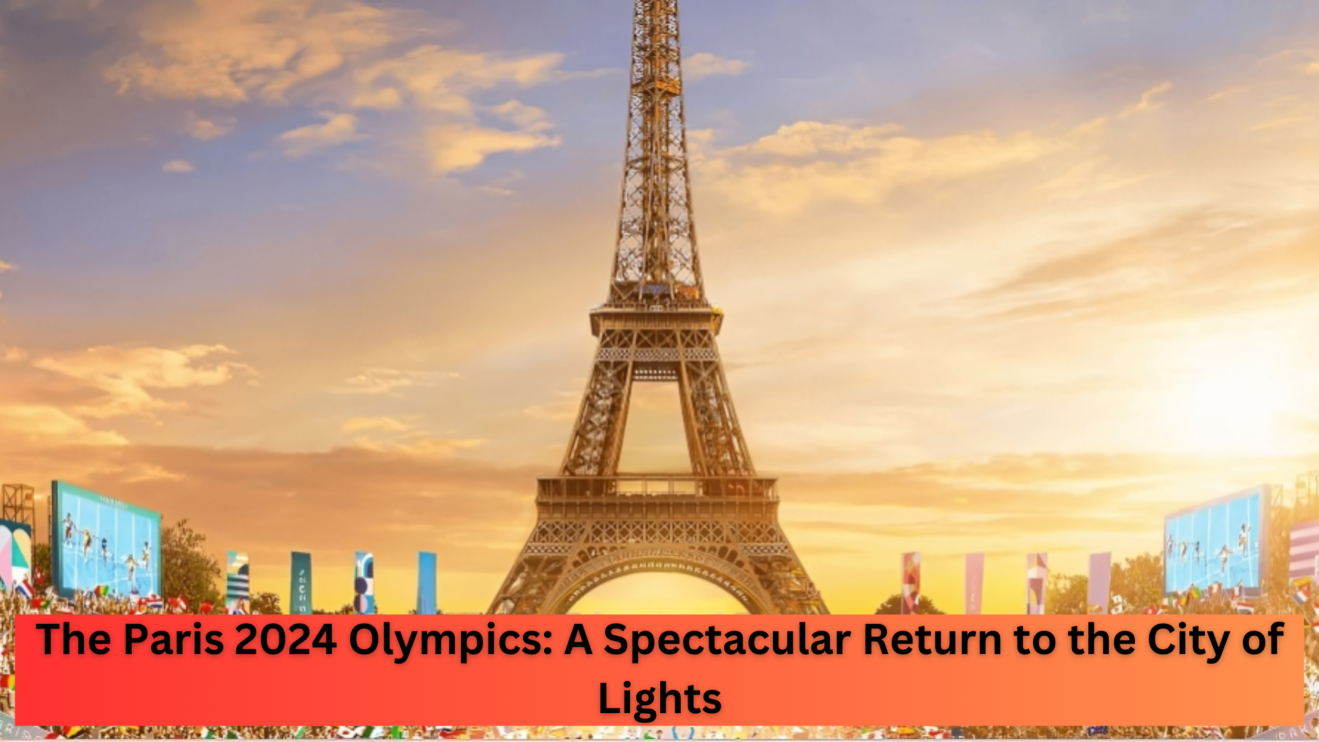 a new Olympic sport, Paris 2024 will be an unforgettable celebration of athletic excellence and cultural heritage.