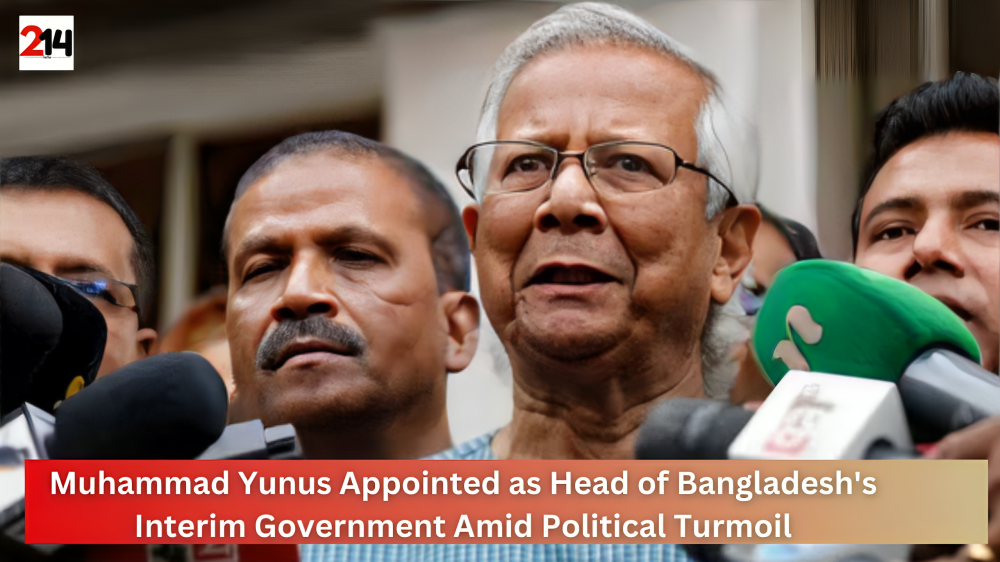 Muhammad Yunus Appointed as Head of Bangladesh's Interim Government Amid Political Turmoil